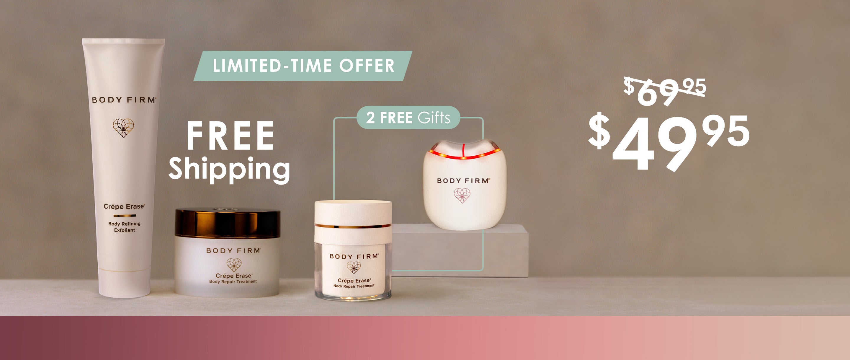 Limited-Time Offer With 2 Free Gifts Banner